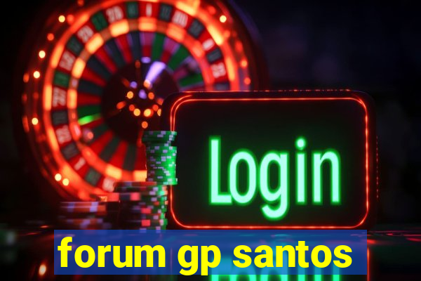 forum gp santos